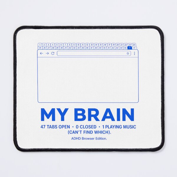 Item preview, My Brain Tabs Browser Edition ADHD Humor t-shirt designed and sold by Mosidrip.
