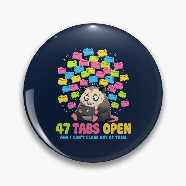 Item preview, 47 Tabs Open Opossum ADHD Humor t-shirt designed and sold by Mosidrip.
