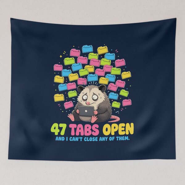 Item preview, 47 Tabs Open Opossum ADHD Humor t-shirt designed and sold by Mosidrip.