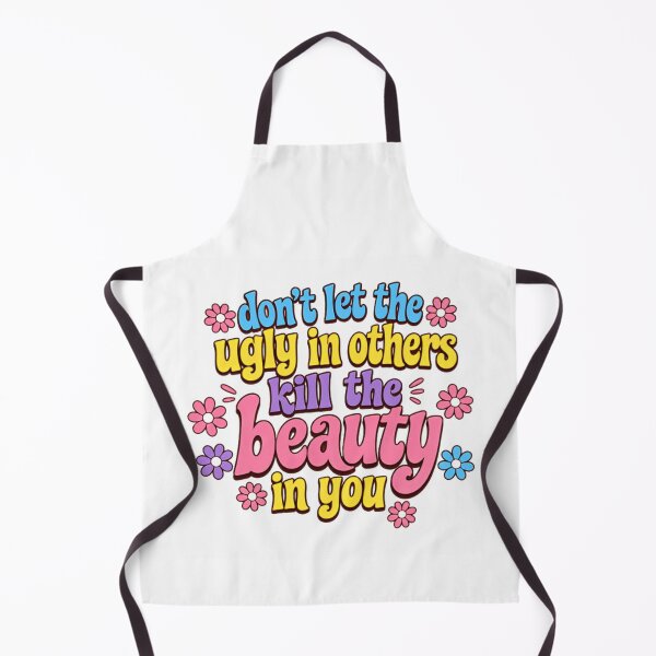 Item preview, Don't Let The Ugly In Others Kill The Beauty In You Self Love Empowerment Quote designed and sold by HumansStuck12.