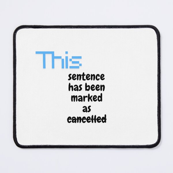 Item preview, This sentence has been marked as cancelled designed and sold by ArtistTejal.