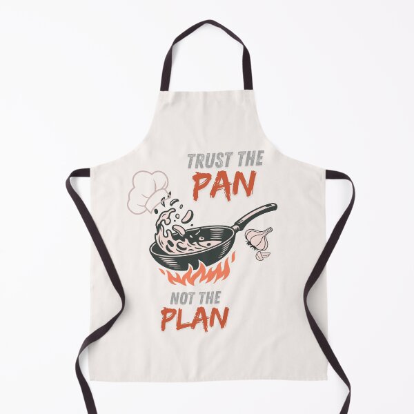 Item preview, T-shirt Trust the Pan, Not the Plan designed and sold by kaja sparrow.