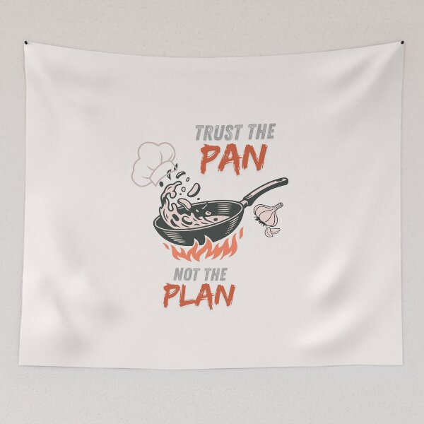 Item preview, T-shirt Trust the Pan, Not the Plan designed and sold by kaja sparrow.