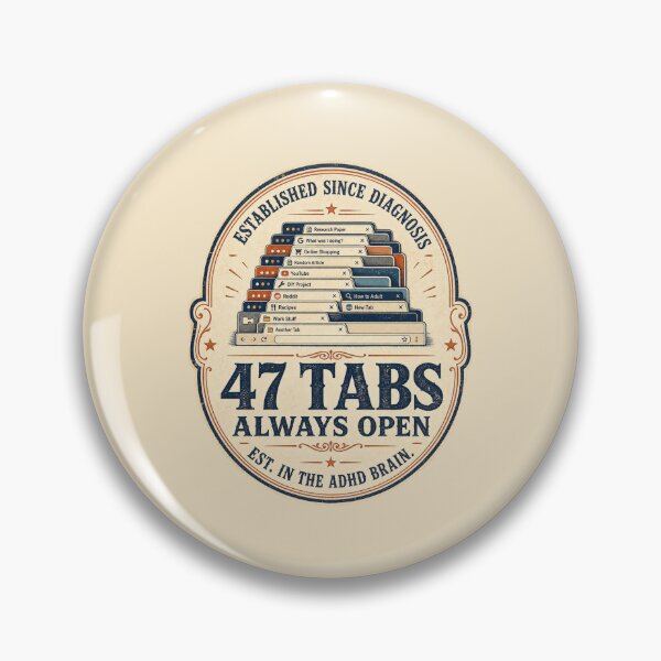 Item preview, 47 Tabs Open Vintage ADHD Humor t-shirt designed and sold by Mosidrip.