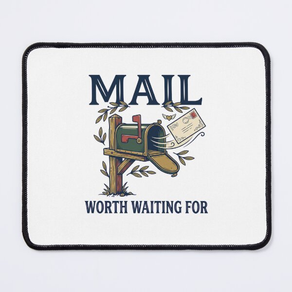 Item preview, Mail Worth Waiting For designed and sold by GoverArt.