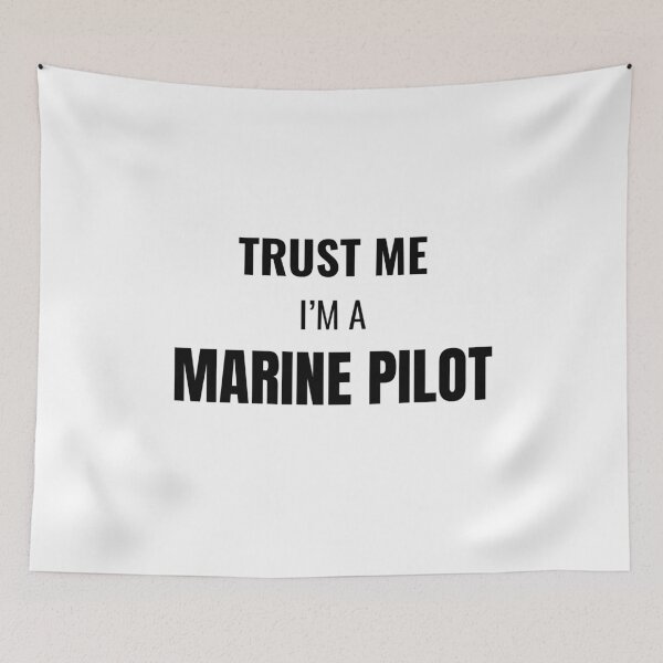 Item preview, Trust Me I'm a Marine Pilot (Black) designed and sold by ShipCrewNation.