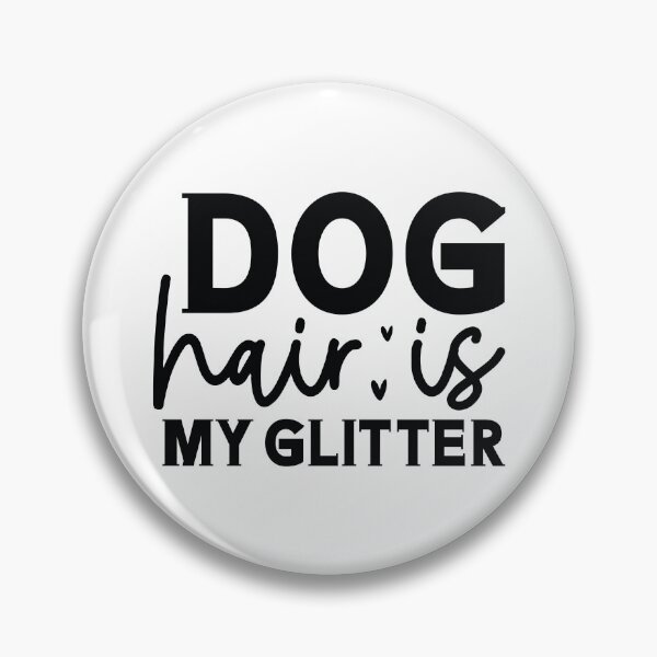 Item preview, Dog Hair Is My Glitter - Funny Retro Pet Gift Dog Quotes Cool Mother Matching Family Owner Girl Mom Female Apparel Art designed and sold by FuzionRaptor.