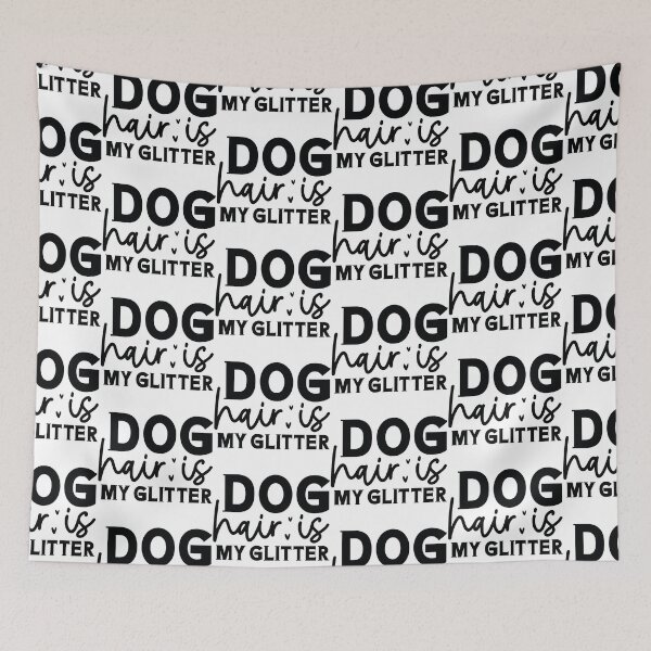 Item preview, Dog Hair Is My Glitter - Funny Retro Pet Gift Dog Quotes Cool Mother Matching Family Owner Girl Mom Female Apparel Art designed and sold by FuzionRaptor.