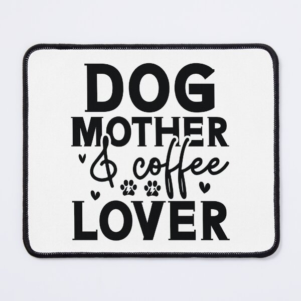 Item preview, Dog Mother Coffee Lover - Cute Retro Gift Dog Quotes Cool Mother Matching Family Owner Girl Mom Female Apparel Art designed and sold by FuzionRaptor.