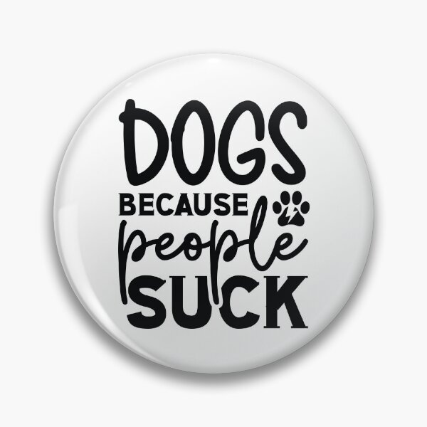 Item preview, Dogs Because People Suck - Funny Dog Quotes Retro Vintage Aesthetic Best Puppy Fur Mom Sarcastic Gift designed and sold by FuzionRaptor.