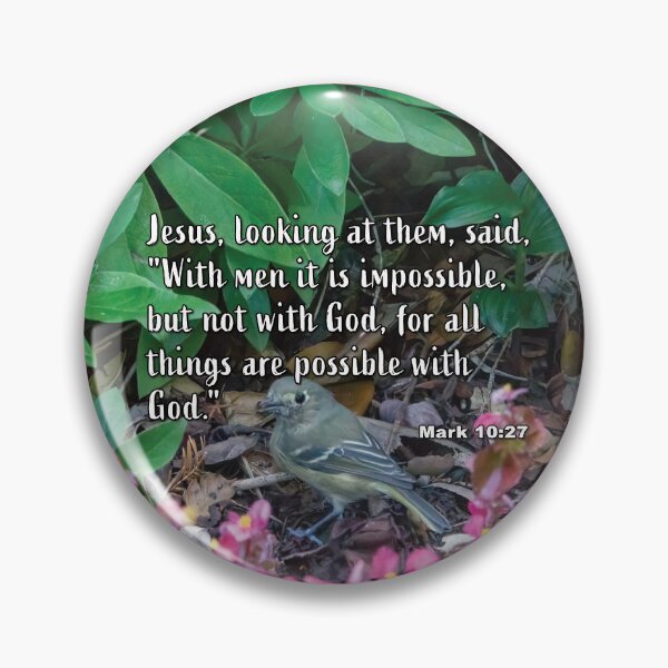 Item preview, Mark 10:27 All Things Are Possible With God - Bird Photograph designed and sold by InsprtnlArtbyDP.