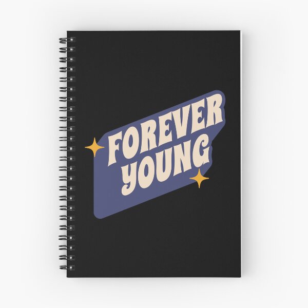 Item preview, Forever Young designed and sold by RetroChunky®.