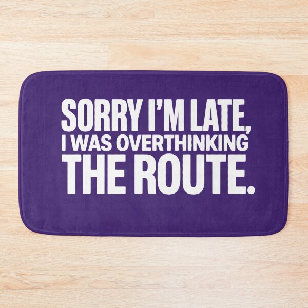 Item preview, Sorry for Overthinking Route Typography ADHD Humor t-shirt  designed and sold by Mosidrip.