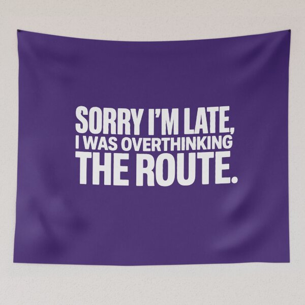 Item preview, Sorry for Overthinking Route Typography ADHD Humor t-shirt  designed and sold by Mosidrip.