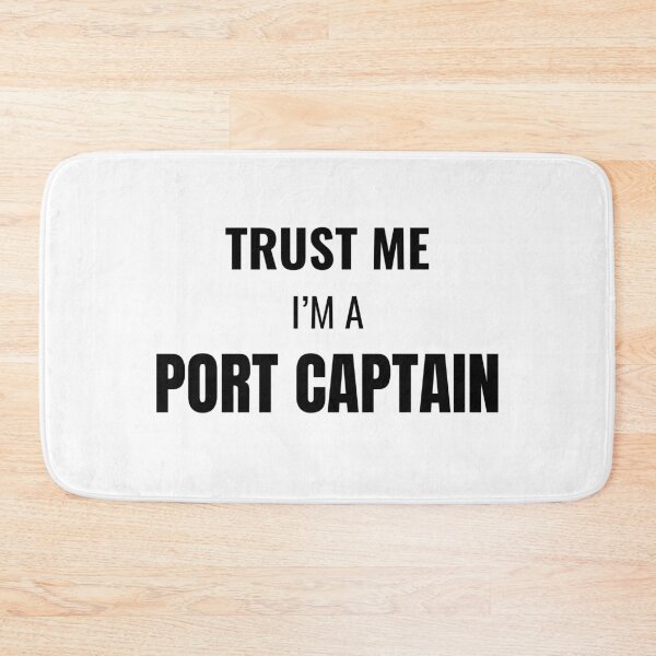 Item preview, Trust Me I'm a Port Captain (Black) designed and sold by ShipCrewNation.