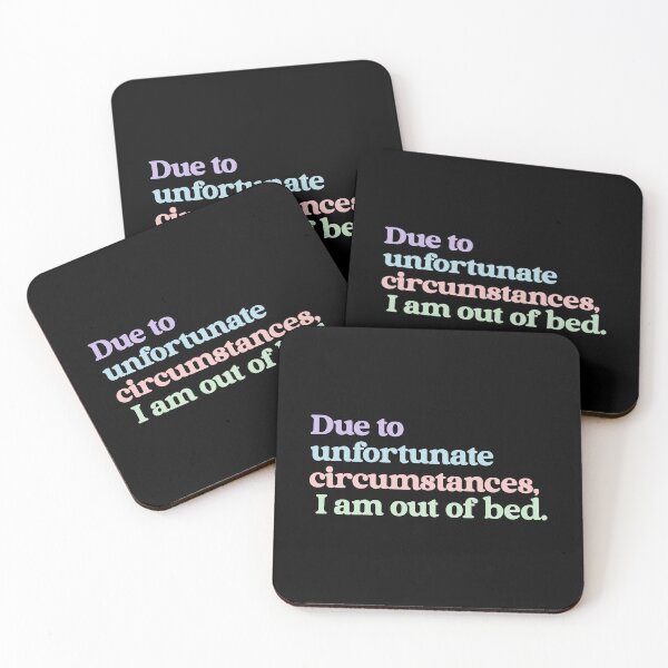Item preview, Due To Unfortunate Circumstances I Am Out Of Bed Sleep Lover Morning Hater designed and sold by RetroMini2026.