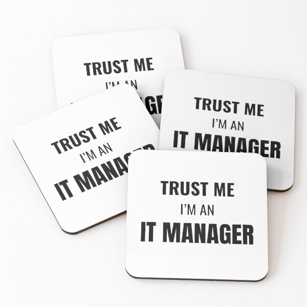 Item preview, Trust Me I'm an IT Manager (Black) designed and sold by ShipCrewNation.
