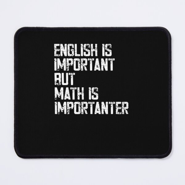 Item preview, English Is Important But Math Is Importanter Funny Math Lover Student STEM designed and sold by RetroMini2026.