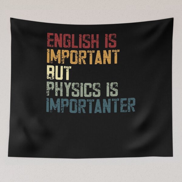 Item preview, English Is Important But Physics Is Imporanter Physics Student Teacher Scientist designed and sold by RetroMini2026.