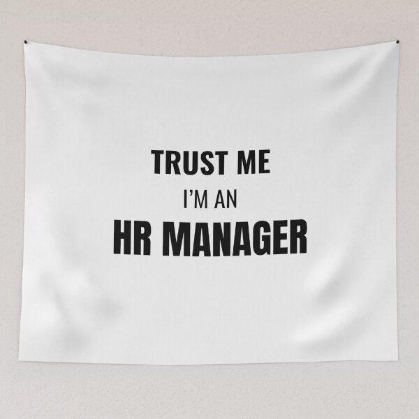 Item preview, Trust Me I'm an HR Manager (Black) designed and sold by ShipCrewNation.