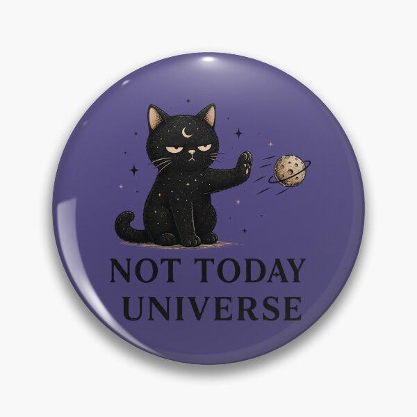 Item preview, Not Today Universe designed and sold by MoodSupplyStudio.