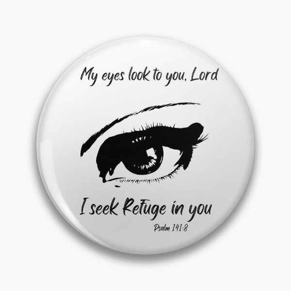 Item preview, Psalm 141:8 designed and sold by 8IsEnuff4Us.