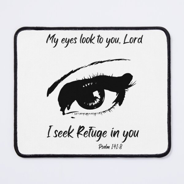 Item preview, Psalm 141:8 designed and sold by 8IsEnuff4Us.