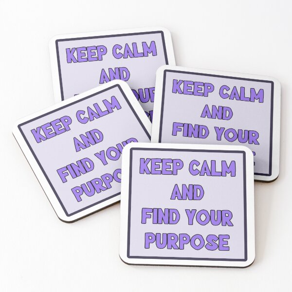 Item preview, Keep Calm and Find Your Purpose designed and sold by SnowSleep.