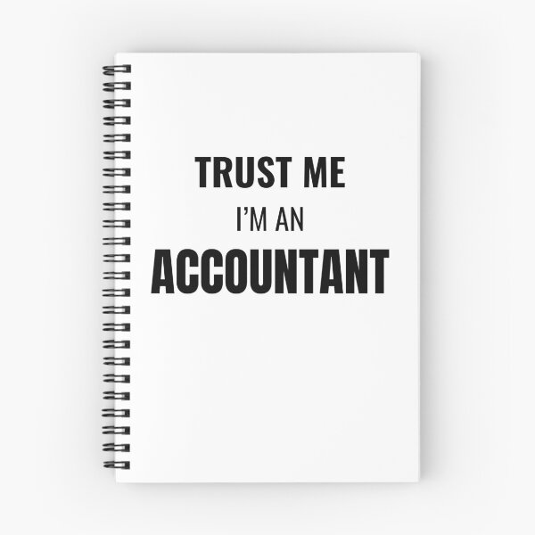 Item preview, Trust Me I'm an Accountant (Black) designed and sold by ShipCrewNation.