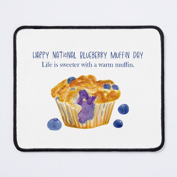 Item preview, Happy National Blueberry Muffin Day July 11th designed and sold by daphsam.