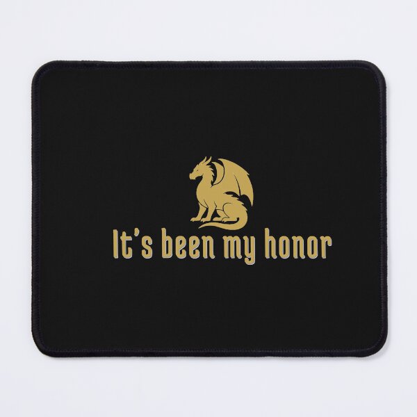 Item preview, It's Been My Honor - Dragon Quote designed and sold by LunnaAtica.