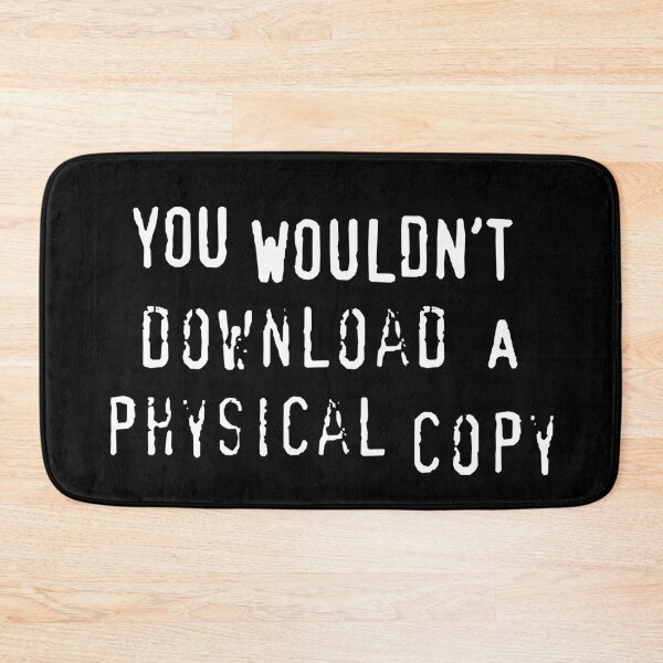 Item preview, You wouldn't download a physical copy designed and sold by therocketman.