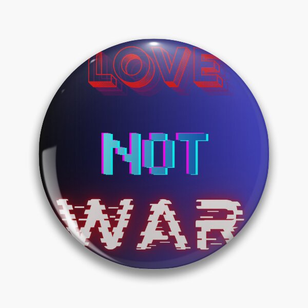 Item preview, Love  not war designed and sold by hermes_showp.