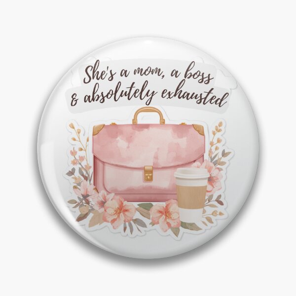 Item preview, Shes A Mom A Boss And Absolutely Exhausted designed and sold by CozyMomDesign.
