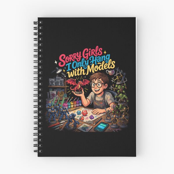 Item preview, Sorry Girls I Only Hang with Models Miniature Painting and RPG Lover designed and sold by Redgiant87x.