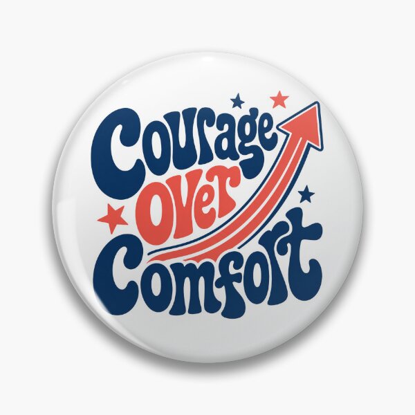 Item preview, Courage Over Comfort designed and sold by GrooveAndGlow.