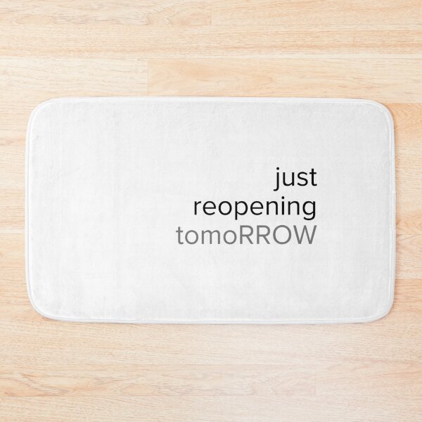 Item preview, Just reopening tomorrow designed and sold by ArtistTejal.