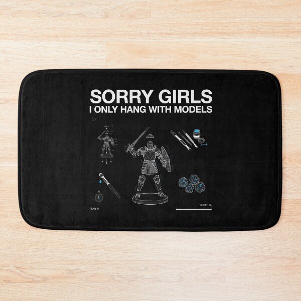 Item preview, Sorry Girls I Only Hang with Models Funny Dice and Miniature Painter designed and sold by Redgiant87x.