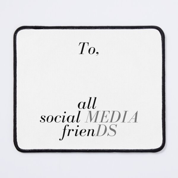 Item preview, To all social media friends designed and sold by ArtistTejal.