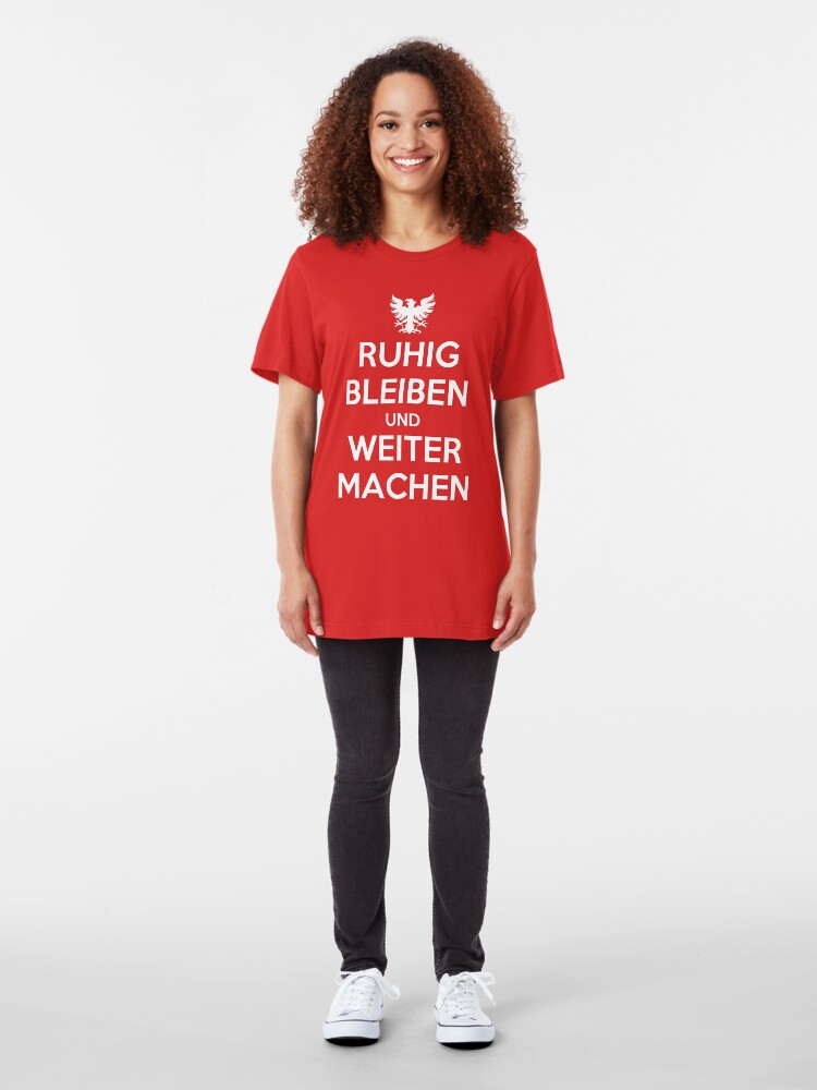 Alternate view of KEEP CALM AND CARRY ON (alternative German version) Slim Fit T-Shirt