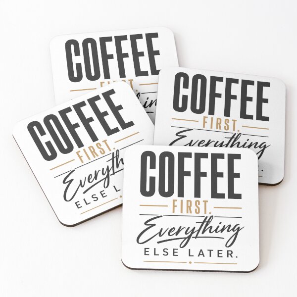 Item preview, Coffee First Everything Else Later Minimalist Typography designed and sold by the-dovlat.