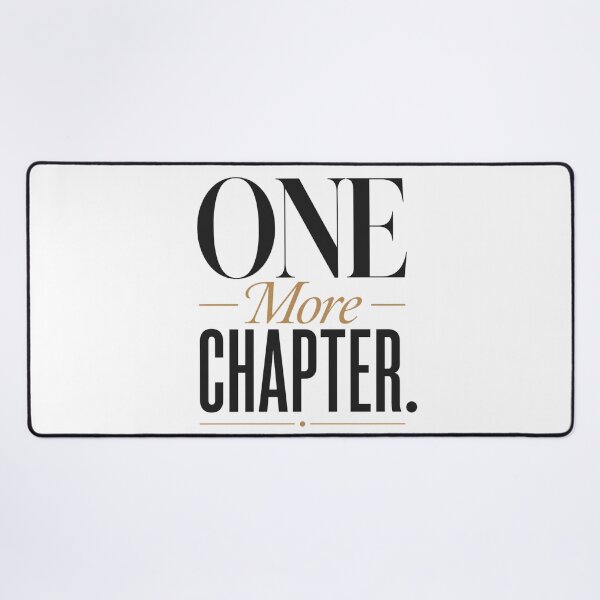 Item preview, One More Chapter Book Lover Reading Quote designed and sold by the-dovlat.