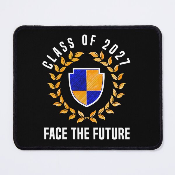 Item preview,  class of 2027, face the future designed and sold by mwebba2005.
