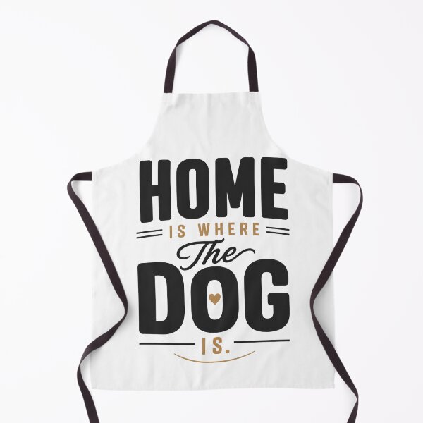 Item preview, Home Is Where the Dog Is Dog Lover Quote designed and sold by the-dovlat.