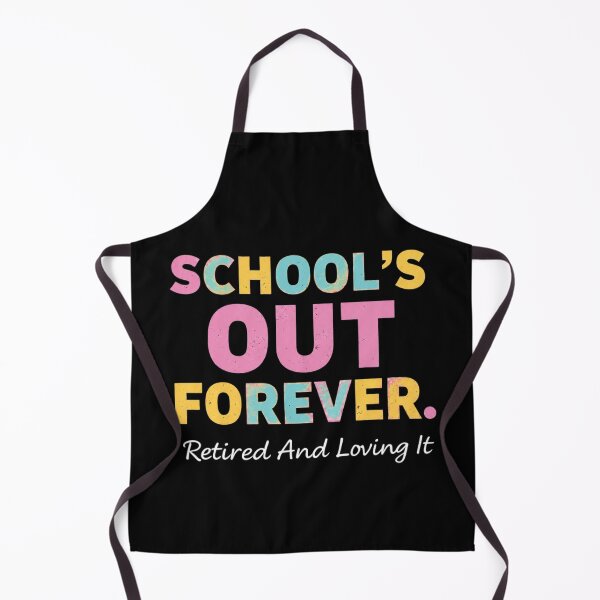Item preview, Teacher Retirement Schools Out Forever Retired Teacher Appreciation designed and sold by tmerchtrends.