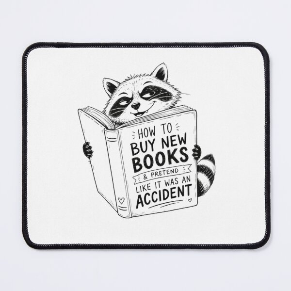 Item preview, How To Buy New Books & Pretend Like It Was An Accident Book Lover Reader designed and sold by SkeletonsDanger.