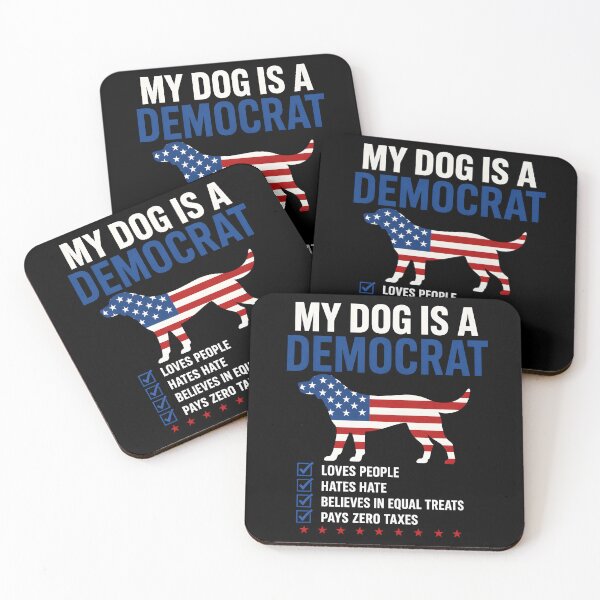 Item preview, My Dog Is A Democrat Free Treats For All designed and sold by Marblaes00.