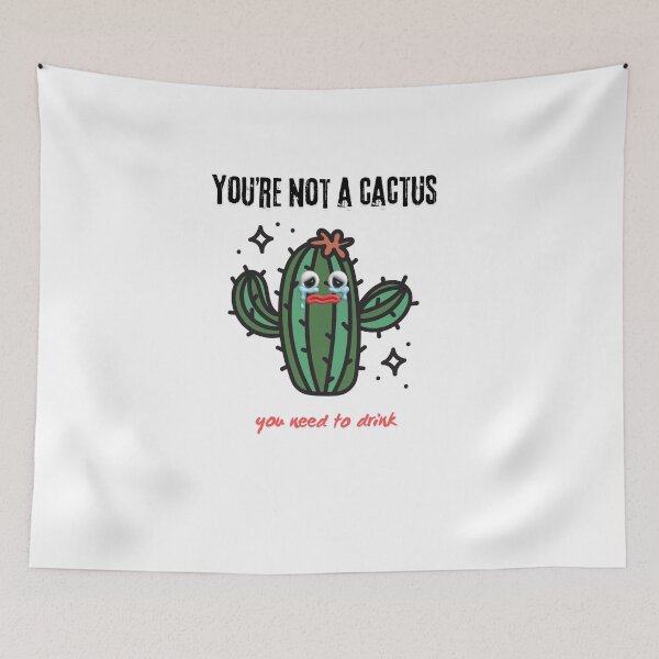 Item preview, You’re not a cactus—you need to drink designed and sold by Tshirtmania4you.