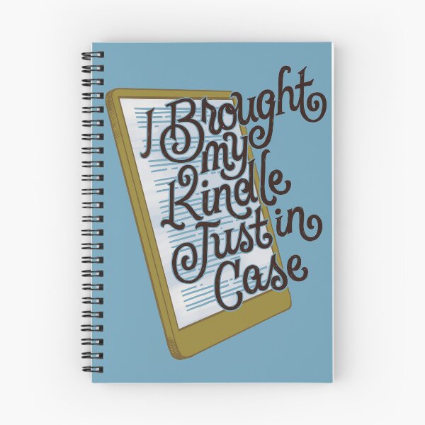 Item preview, Brought My Kindle Just In Case designed and sold by polliadesign.