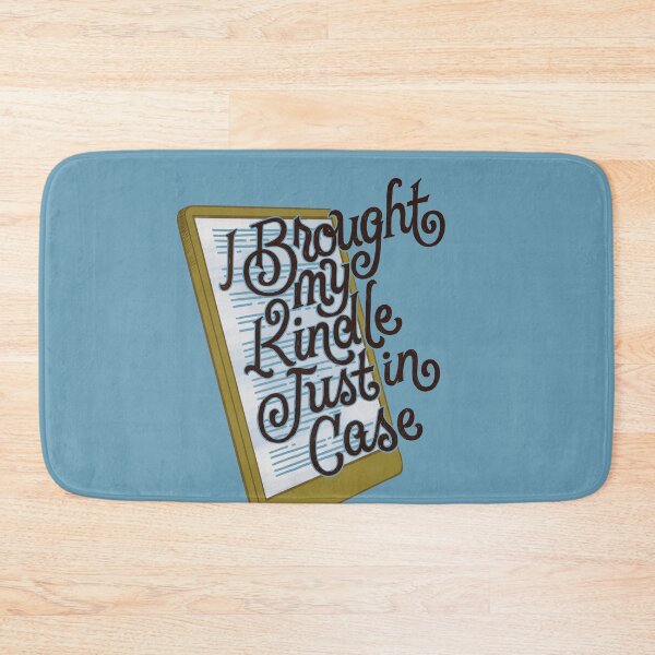 Item preview, Brought My Kindle Just In Case designed and sold by polliadesign.